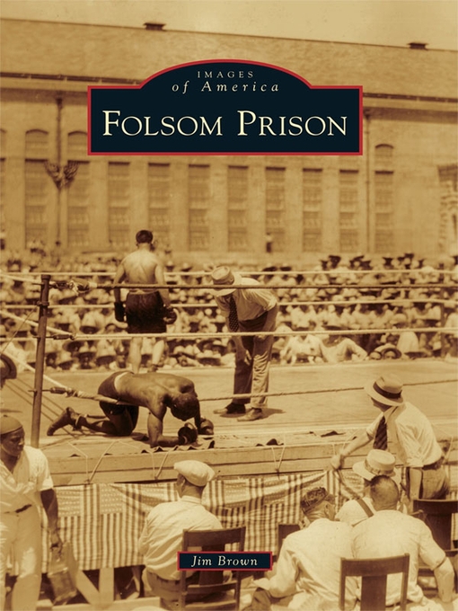 Title details for Folsom Prison by Jim Brown - Available